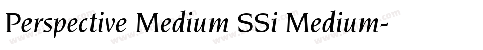 Perspective Medium SSi Medium字体转换